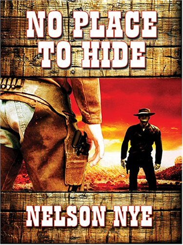 9780786271191: No Place To Hide (Thorndike Press Large Print Western Series)