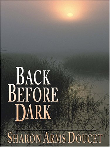 Beispielbild fr Back Before Dark zum Verkauf von Better World Books
