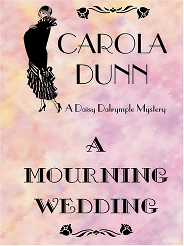 9780786271726: A Mourning Wedding: A Daisy Dalrymple Mystery (Thorndike Press Large Print Mystery Series)