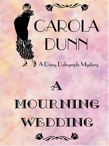 9780786271726: A Mourning Wedding: A Daisy Dalrymple Mystery