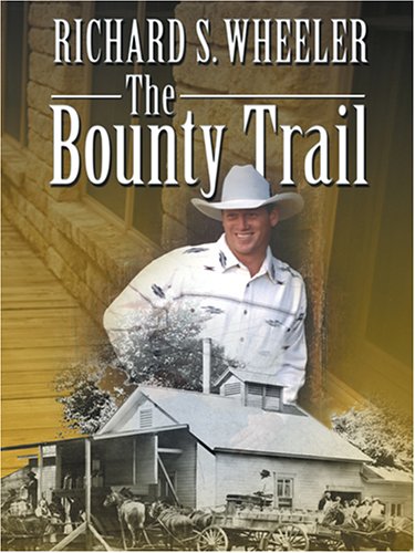 9780786271856: The Bounty Trail (Thorndike Press Large Print Western Series)