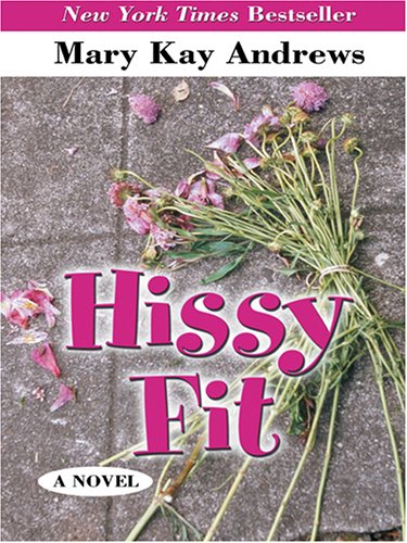 9780786272044: Hissy Fit (Thorndike Press Large Print Basic Series)