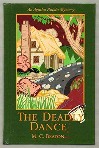 Imagen de archivo de The Deadly Dance (Agatha Raisin Mysteries, No. 15) a la venta por GoldBooks