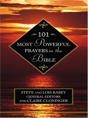 Stock image for 101 Most Powerful Prayers in the Bible (Thorndike Large Print) for sale by BookHolders