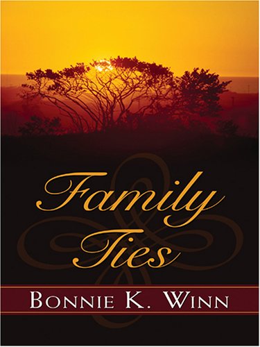 Family Ties (Love Inspired #186) (9780786272433) by Bonnie K. Winn