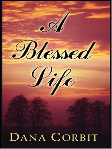 Stock image for A Blessed Life for sale by Christian Book Store