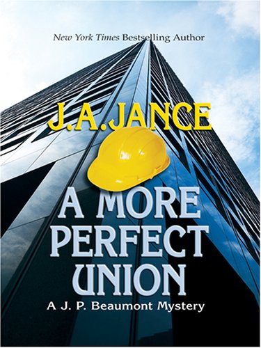 9780786273010: A More Perfect Union (Thorndike Large Print Famous Authors Series)