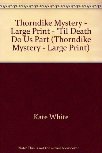 Stock image for Thorndike Mystery - Large Print - 'Til Death Do Us Part for sale by Better World Books