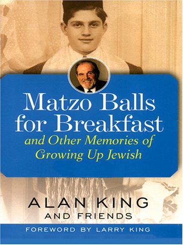 Stock image for Matzo Balls For Breakfast: And Other Memories of Growing Up Jewish for sale by Ergodebooks