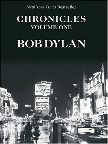 Beispielbild fr Chronicles: A Bob Dylan Series: 1 (Thorndike Press Large Print Biography Series) zum Verkauf von WorldofBooks