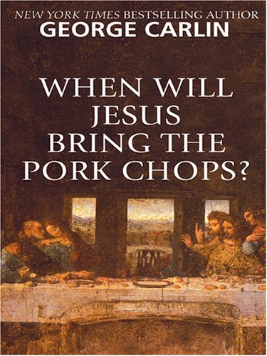 9780786273461: When Will Jesus Bring The Pork Chops? (Thorndike Press Large Print Core Series)