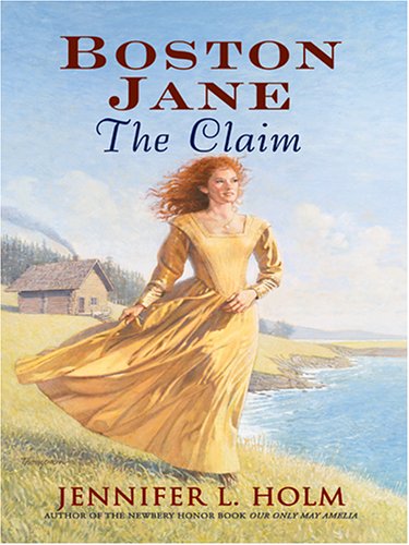Stock image for The Literacy Bridge - Large Print - Boston Jane: The Claim for sale by Irish Booksellers
