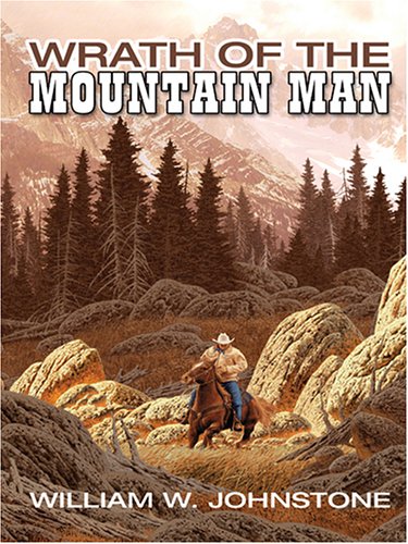 9780786274055: Wrath of the Mountain Man