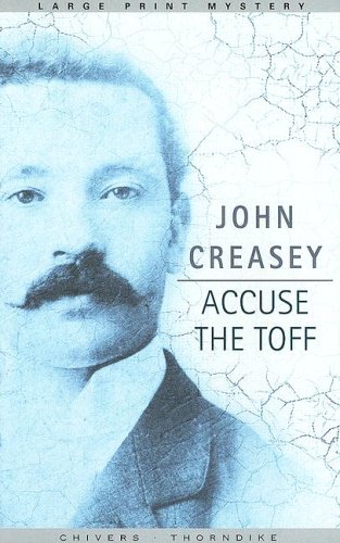 Accuse The Toff (9780786274239) by John Creasey