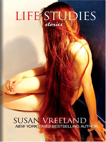 Life Studies: Stories (9780786274406) by Susan Vreeland