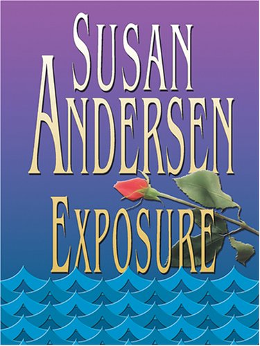 Exposure (9780786274567) by Susan Andersen