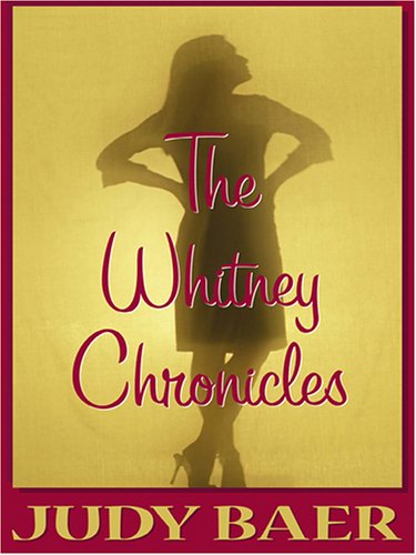 Beispielbild fr The Whitney Chronicles zum Verkauf von Better World Books