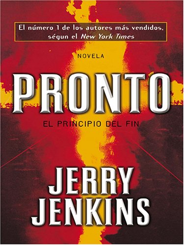 Pronto: El Principio del Fin (9780786274864) by Jerry Jenkins