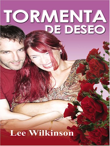 9780786275120: Tormenta De Deseo (THORNDIKE PRESS LARGE PRINT SPANISH LANGUAGE SERIES)