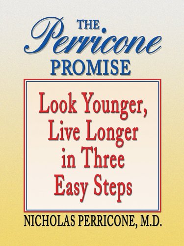 Beispielbild fr The Perricone Promise : Look Younger, Live Longer in Three Easy Steps zum Verkauf von Better World Books