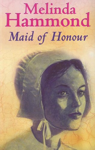 Stock image for Maid of Honour for sale by Better World Books Ltd