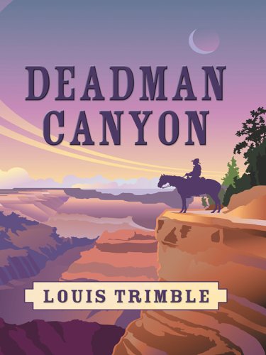 Beispielbild fr Deadman Canyon zum Verkauf von Better World Books