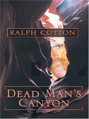 Stock image for Dead Man's Canyon for sale by Better World Books