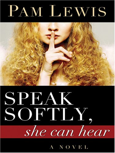 Imagen de archivo de Speak Softly, She Can Hear a la venta por Ergodebooks