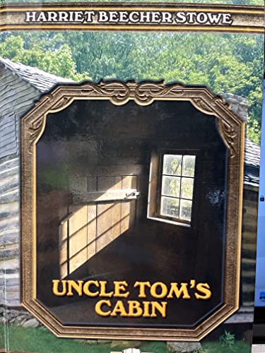 9780786276844: Uncle Tom's Cabin Or, Life Among The Lowly