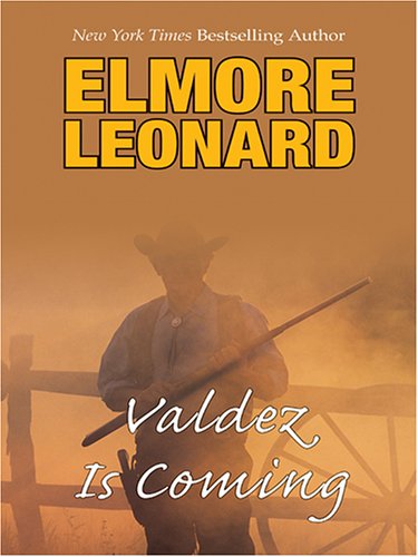 9780786276912: Valdez Is Coming (Thorndike Large Print Famous Authors Series)