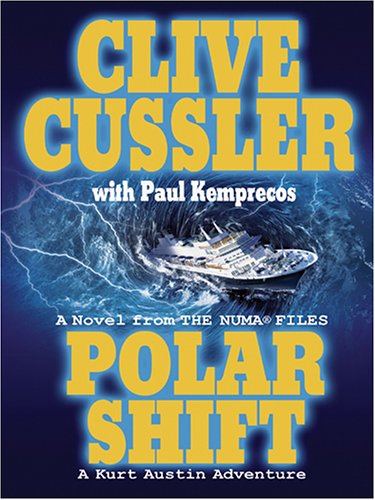 Stock image for Polar Shift: A Novel From The Numa Files - A Kurt Austin Adventure for sale by SecondSale