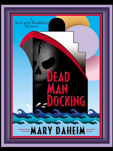 9780786277438: Dead Man Docking: A Bed-and-breakfast Mystery (Thorndike Press Large Print Mystery Series)