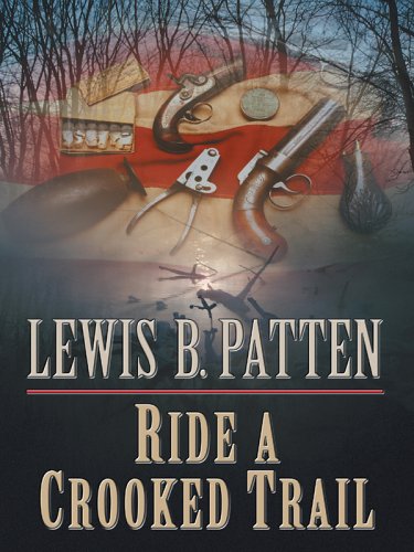 9780786277483: Ride a Crooked Trail (Thorndike Press Large Print Western Series)