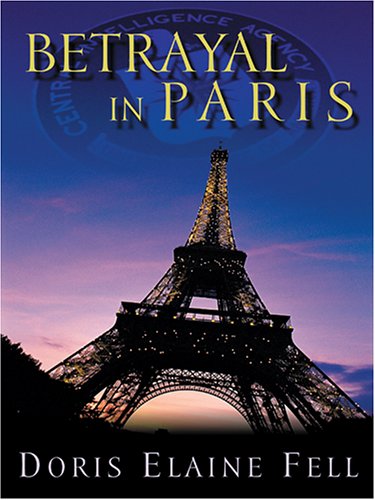Beispielbild fr Betrayal in Paris zum Verkauf von Better World Books