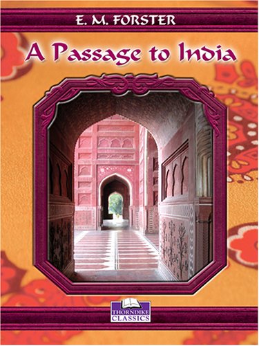 A Passage To India (9780786277810) by E. M. Forster