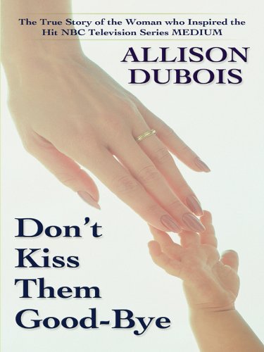 Beispielbild fr Don't Kiss Them Good-Bye zum Verkauf von Better World Books