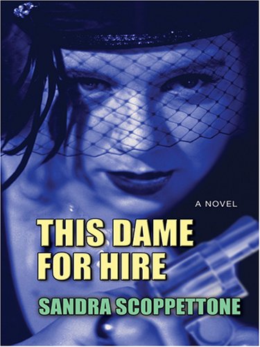 Stock image for This Dame for Hire for sale by Better World Books