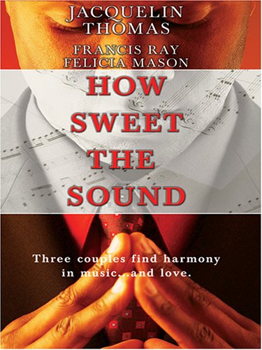 9780786279036: How Sweet the Sound (Thorndike Press Large Print African American Series)
