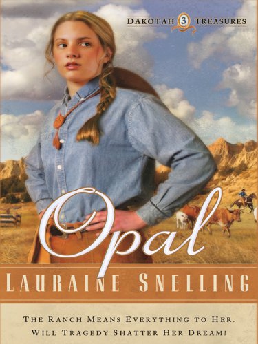 Opal (9780786279784) by Lauraine Snelling