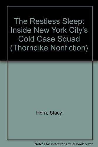 Imagen de archivo de The Restless Sleep : Inside New York City's Cold Case Squad a la venta por Better World Books