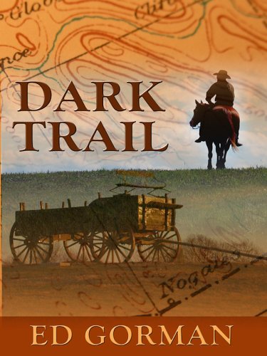 Dark Trail (9780786279890) by Ed Gorman