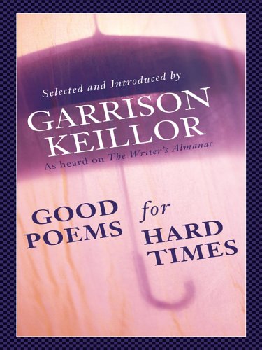 9780786280742: Good Poems for Hard Times (Thorndike Press Large Print Core Series)