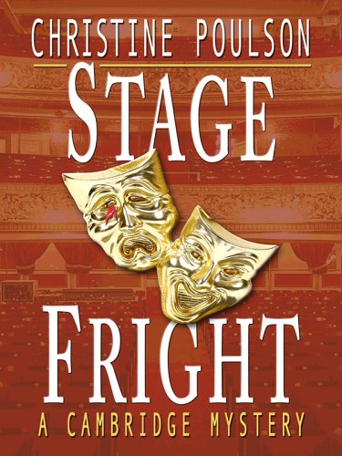 Stock image for Stage Fright - A Cambridge Mystery for sale by Bill's Book Shed