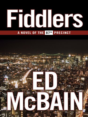 9780786281015: Fiddlers: A Novel of the 87th Precinct (Thorndike Press Large Print Mystery Series)