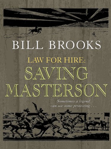 Stock image for Law for Hire : Saving Masterson for sale by Better World Books