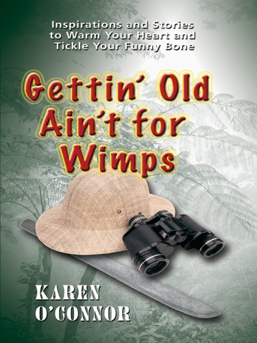 9780786281381: Gettin' Old Ain't for Wimps (Thorndike Press Large Print Senior Lifestyles Series)