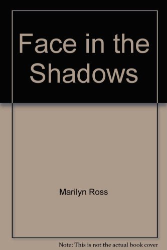 Beispielbild fr Face in the Shadows zum Verkauf von Better World Books