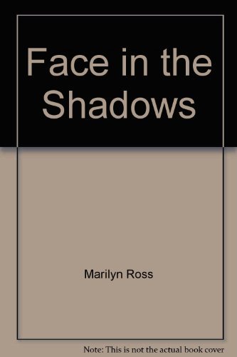 Stock image for Face in the Shadows for sale by Better World Books Ltd