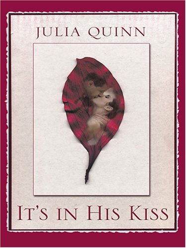 It's In His Kiss (9780786282098) by Julia Quinn