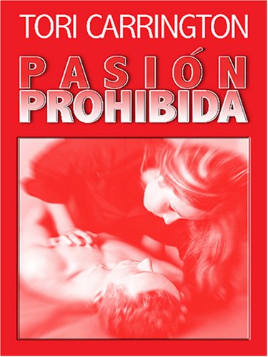 9780786282531: Pasion Prohibida (THORNDIKE PRESS LARGE PRINT SPANISH LANGUAGE SERIES)